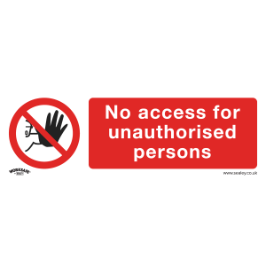 Sealey Worksafe® No Access Safety Sign - Rigid Plastic (SS17P1)