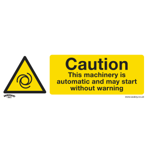 Sealey Worksafe® Caution Automatic Machinery Safety Sign - Rigid Plastic (SS47P1)