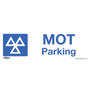 Sealey Worksafe® MOT Parking Safety Sign - Rigid Plastic (SS49P1)