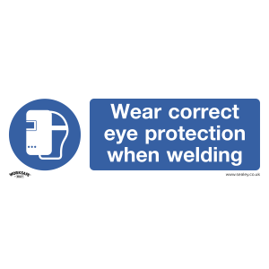 Sealey Worksafe® Wear Eye Protection When Welding Safety Sign - Self-Adhesive Vinyl (SS54V1)